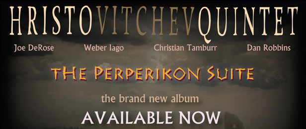 Hristo Vitchev Quintet - The Perperikon Suite